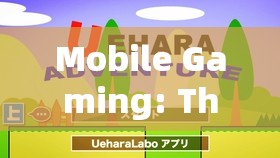 Mobile Gaming: The Ultimate Experience